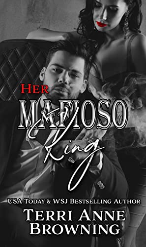 Her Mafioso King (The Vitucci Mafiosos Book 4)