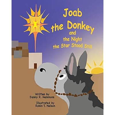 Joab the Donkey and the Night the Star Stood Still