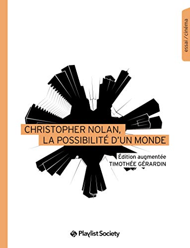 Christopher Nolan la possibilité d'un monde livre analyse cinéma