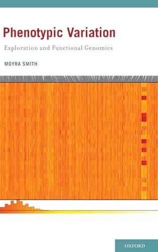 Phenotypic Variation: Exploration and Functional Genomics view 2