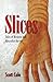 Produktbild Slices: Tales of Bizarro and Absurdist Horror