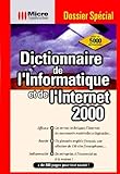  Dictionnaire de l\'informatique et de l\'Internet 2000
