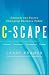 C-Scape: Conquer the Forces Changing Business Today