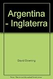 Argentina - Inglaterra (Spanish Edition)