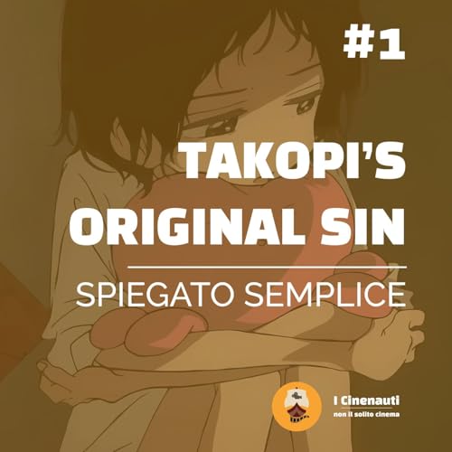 Takopi's Original Sin | Spiegato semplice