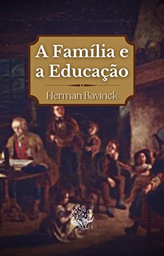 A Família e a Educação