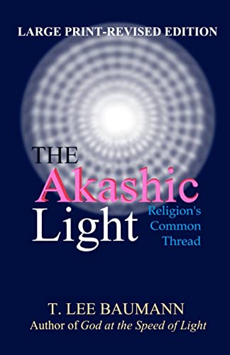 The Akashic Light: Religion's Common Thread