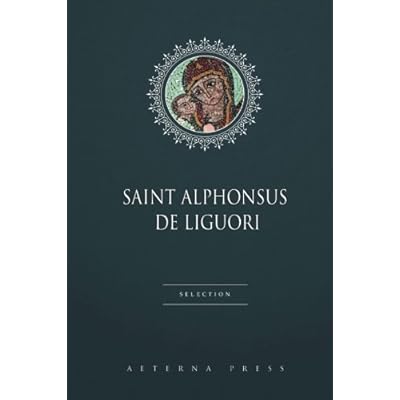 Saint Alphonsus de Liguori Selection