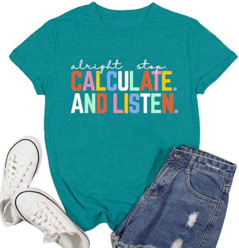 Ascrazy Womens Math Teacher Shirt Calculate and Listen T-Shirt Teacher Life Back to School Teaching Gift Tee Tops Cyan