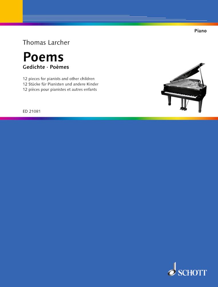 Poèmes: 12 pièces pour pianistes et autres enfants. piano.      Sheet music – January 1, 2012
