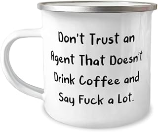 Don't Trust an Agent That Doesn't Drink Coffee and Say Fuck a Lot. 12oz Camper Mug, Agent, Love Gifts For Agent from Friends, Gifts for Secret Agents, Spy Gifts, Secret Agent Gifts, Detective Gifts,
