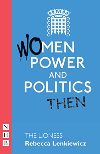 The Lioness (By: Rebecca Lenkiewicz)