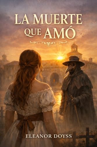 LA MUERTE QUE AMÓ
