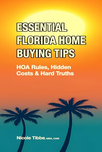 Essential Florida Home Buying Tips: HOA Rules, Hidden Costs &