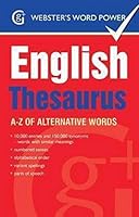 Webster's Word Power English Thesaurus: A-Z of Alternative Words 1842057634 Book Cover