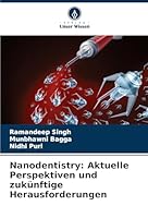 Nanodentistry: Aktuelle Perspektiven und zukünftige Herausforderungen (German Edition) 6202330643 Book Cover