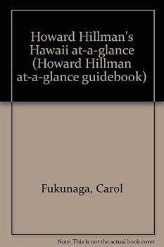 Unknown Binding Howard Hillman's Hawaii at-a-glance (Howard Hillman at-a-glance guidebook) Book