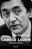 un homme debout paroles et accords guitare  Camille Laurin, l\'Homme debout
