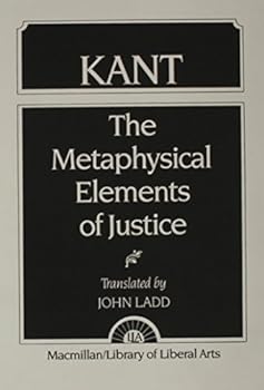 Paperback Kant: The Metaphysical Elements of Justice Book