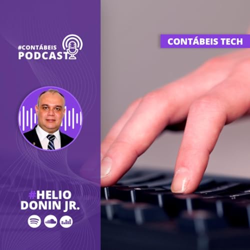 Cont&aacute;beis Tech 109: Dicas para a declara&ccedil;&atilde;o pr&eacute;-preenchida do IRPF 2026