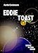 Eddie Toast (German Edition)