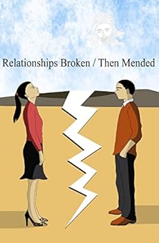 Paperback Relationships Broken/ Then Mended Book