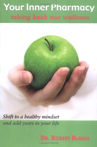 Your Inner Pharmacy: Taking Back Our Wellness