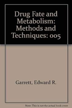 Hardcover Drug Fate and Metabolism: Methods and Techniques Book