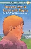 Popcorn Days and Buttermilk Nights