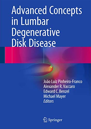 Preisvergleich Produktbild Advanced Concepts in Lumbar Degenerative Disk Disease