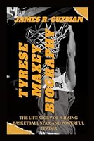 TYRESE MAXEY BIOGRAPHY: The Life Story Of A Rising Basketball Star And Powerful Leader B0F5LZVMLM Book Cover
