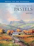 Painting with Pastels (Pastel Painting Tips & Techniques)