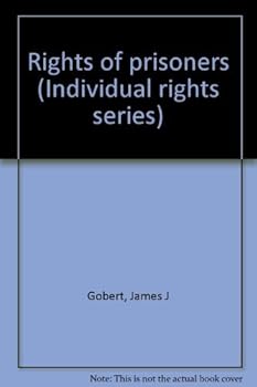 Hardcover Rights of prisoners (Individual rights series) Book