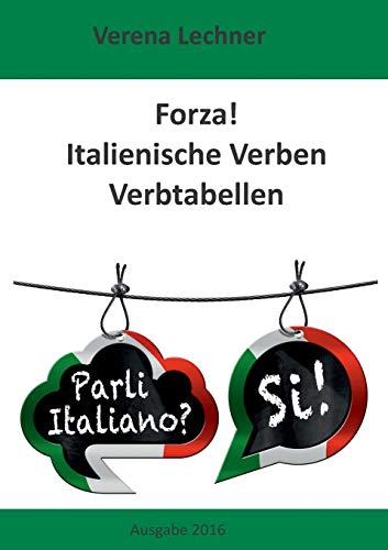 Preisvergleich Produktbild Forza! Italienische Verben: Verbtabellen