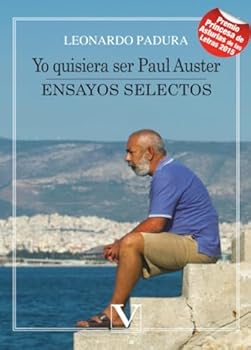 Paperback Yo quisiera ser Paul Auster: Ensayos selectos (Spanish Edition) [Spanish] Book