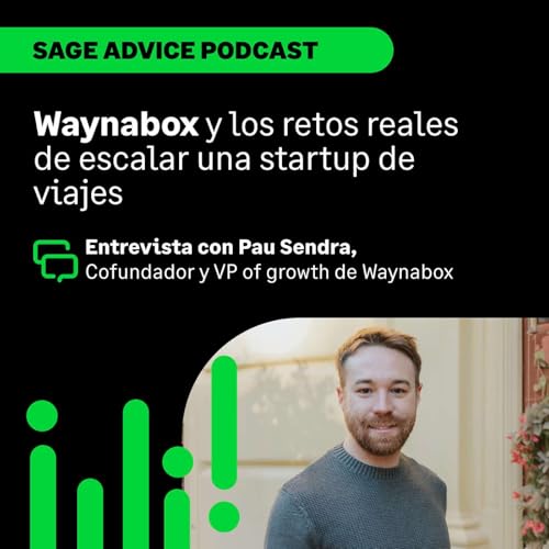 [ENTREVISTA con Pau Sendra, cofundador y VP of growth de Waynabox ] Retos reales de escalar una startup de viajes