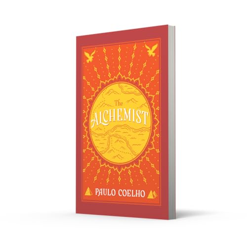 The Alchemist : A Fable About Following Your Dream by Paulo Coelho