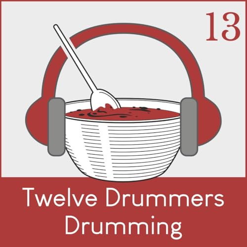 EP013 Twelve Drummers Drumming