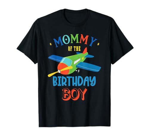 Mommy Of The Birthday Boy Airplane Theme Matching Family Maglietta