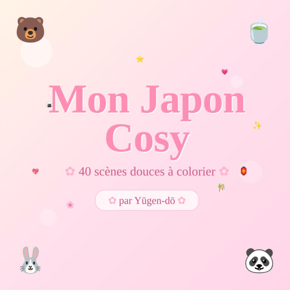 Mon Japon Cozy: 40 scènes douces à colorier | Cahier kawaii japonais pour adolescents et adultes | Cosy & anti-stress