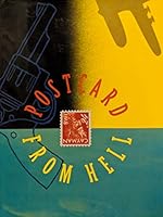 Postcard From Hell 0684803623 Book Cover