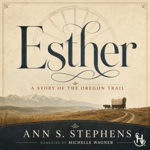 Esther: A Story of the Oregon Trail cover art