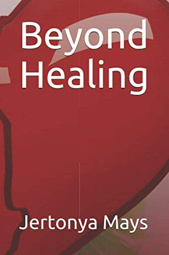 Beyond Healing