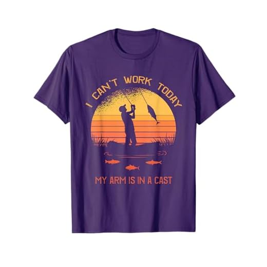 Fisherman, I can't work today my arm in a cast Funny Fishing T-Shirt