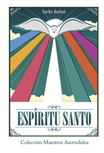 Espíritu Santo (Colección Maestros Ascendidos) (Spanish Edition)