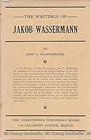 The Writings of Jakob Wassermann B000MKWRI6 Book Cover
