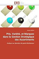 Prix, Varia(c)Ta(c), Et Marques Dans La Gestion Strata(c)Gique Des Assortiments 6131509328 Book Cover