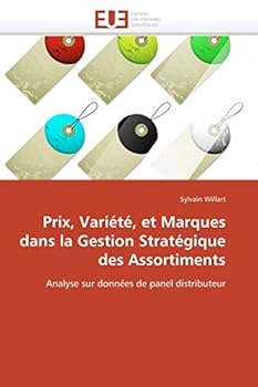 Paperback Prix, Variété, Et Marques Dans La Gestion Stratégique Des Assortiments [French] Book