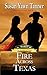 Fire Across Texas: The Bellamys of Texas, Book 2