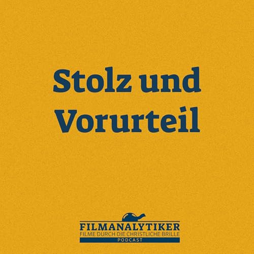 Stolz und Vorurteil